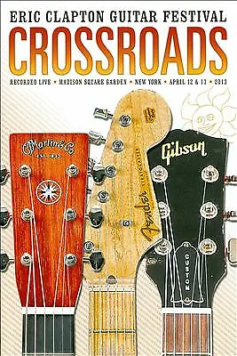 Crossroads: Eric Clapton Guitar Festival 2013 [2DVD/Blu-Ray] by Various Artists