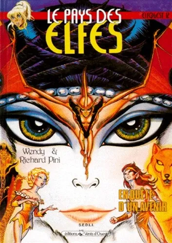 Le Pays des elfes - Elfquest, tome 12 : Enquête d'un avenir