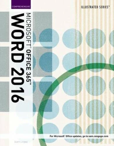 ILLUSTRATED MICROSOFT OFFICE 365 Word 2016 Comprehensive VERY GOOD