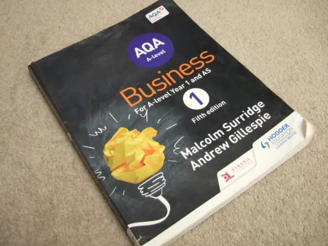 AQA A-Level Business for Year 1 and AS Surridge and Gillespie Textbook