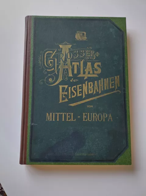 Großer Atlas der Eisenbahnen von Mittel-Europa 1892/93