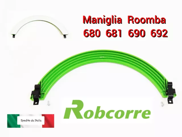 Maniglia per Roomba  680 681 685 692 690 Manico Trasporto Sollevamento Verde