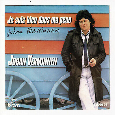 Johan Verminnen Vinile 45 Giri I Suis Bien Dans Ma Pelle Cantante -carrere 49924