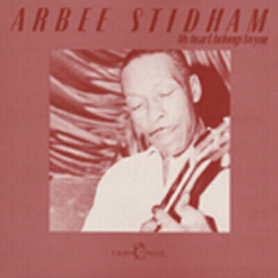 Arbee Stidham - My Heart Belongs To You (LP) - Vinile Rhythm & Blues