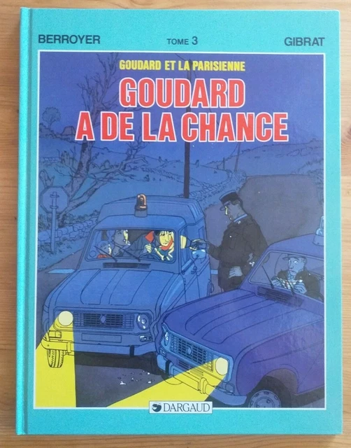 Goudard et la parisienne 3 EO Goudard a de la chance Gibrat Dargaud