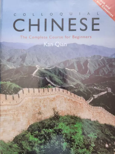 Colloquial Chinese: The Complete Course for Beginners,Paperback/CD by Kan Qian