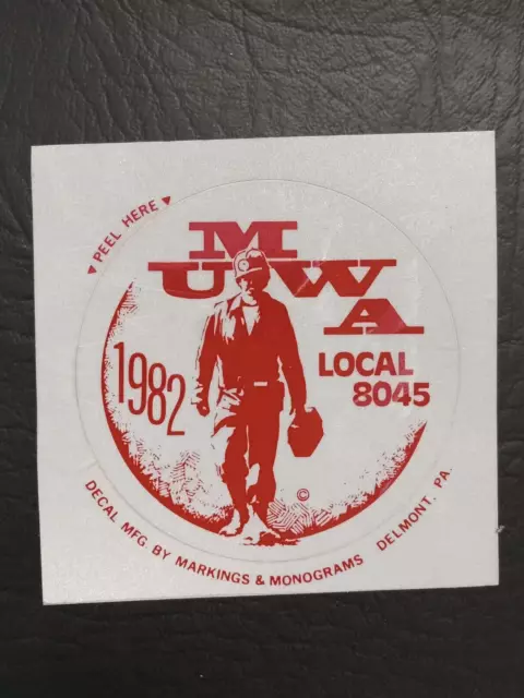 Nice 1982 Umwa Coal Company Coal Mining Sticker