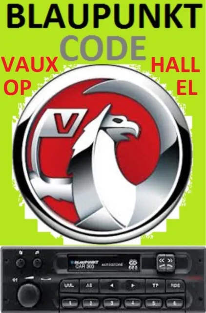 VAUXHALL OPEL CORSA ASTRA Radio Code provided For BLAUPUNKT Radio Security Code