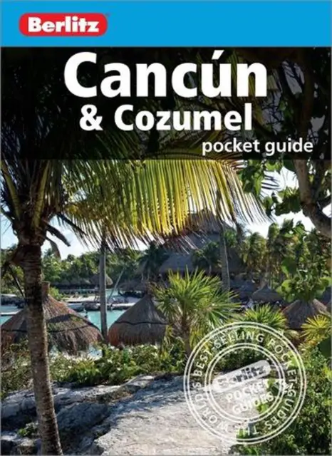 Berlitz Pocket Guide Cancun & Cozumel (Travel Guide) by Berlitz (English) Paperb