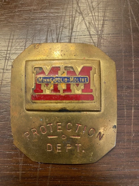 Minneapolis Moline antique Protection Dept Badge