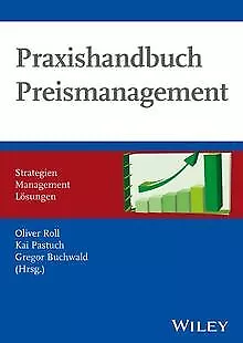 Praxishandbuch Preismanagement: Strategien - Manageme... | Livre | état très bon