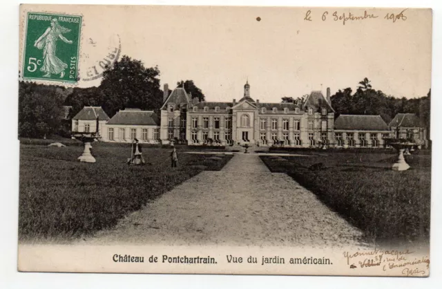 PONTCHARTRAIN - Val d' Oise - CPA 95 - le Chateau - Jardin Américain
