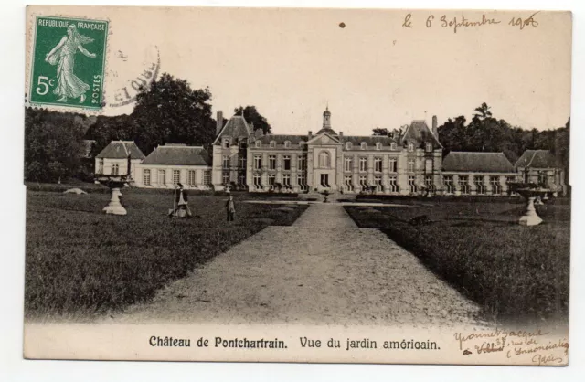 PONTCHARTRAIN - Val d'Oise - CPA 95 - the Chateau - American Garden