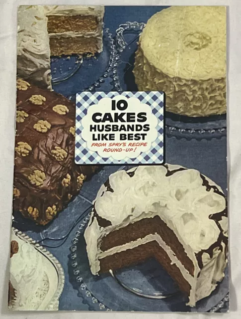 Vintage Spry Shortening Cook Book 10 Cakes Husbands Like Best Booklet