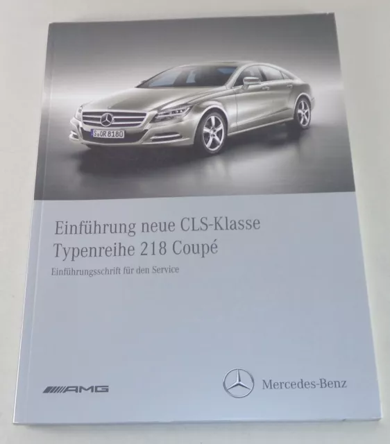 Manuale Officina Testo di Introduzione Mercedes Classe CLS Coupe W218 Di 09/2010