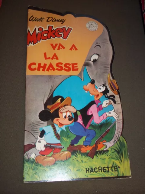 Mickey Va A La Chasse (1965 ?) Hachette  / Disney / Album Silhouette