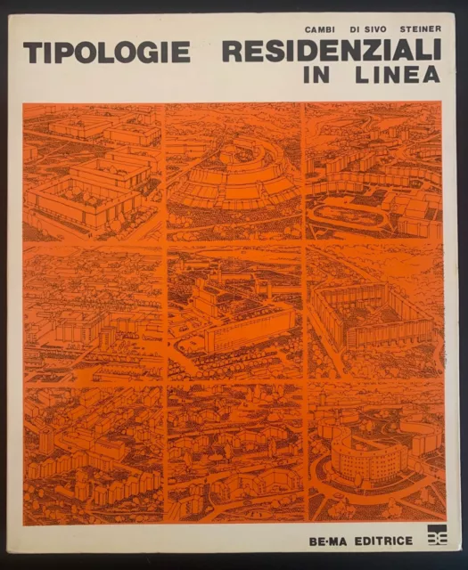 TIPOLOGIE RESIDENZIALI IN LINEA BE-MA Editrice 1984