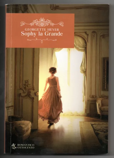 SOPHY LA GRANDE Georgette Heyer Ediz. speciale rivista OGGI licenza Guanda 2022