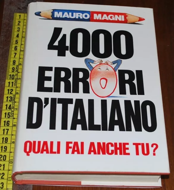 4000 ERRORI D'ITALIANO [Library Binding] Mauro Magni EUR 15,00 - PicClick IT