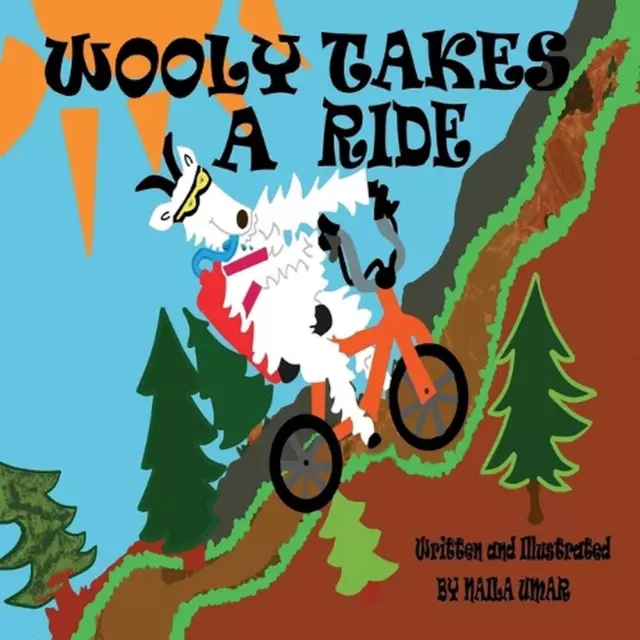 Wooly Takes A Ride by Naila Umar (English) Paperback Book