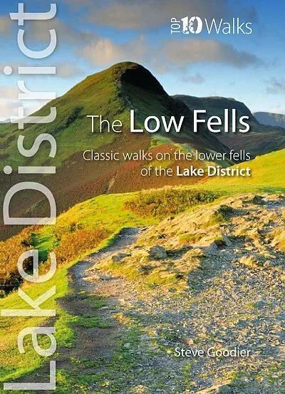 Low Fells - Top 10 Walks Series Lake District Classic Walks