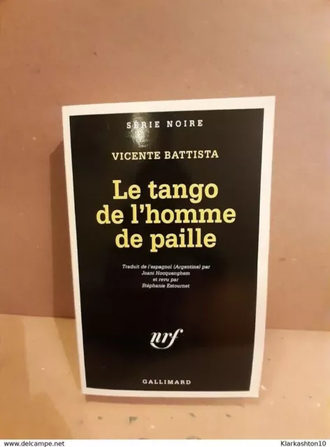 Vicente Battista: El Tango de Hombre De Paja / Gallimard