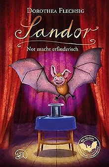 Sandor: Not macht erfinderisch von Flechsig, Dorothea | Buch | Zustand sehr gut