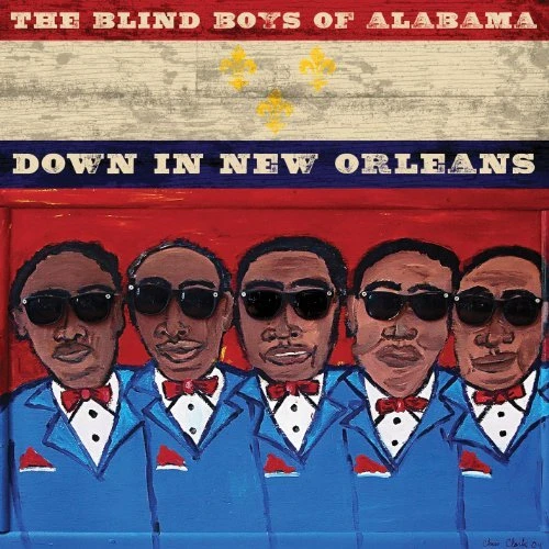 BLIND BOYS OF ALABAM DOWN IN NEW ORLEANS Preorder New cd J72z