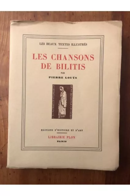 Les chansons de Bilitis, illustrées par Jean-Jules Dufour Pierre Louys