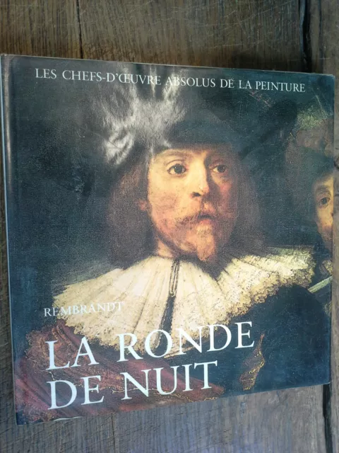 Rembrandt / the round Of Night/ The Masterpieces: L'Oeuvre Absolutes de La Paint