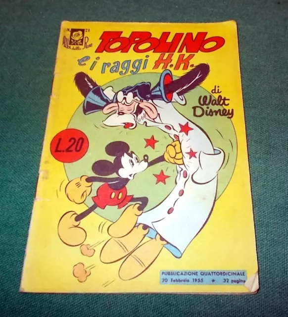 ALBI della ROSA n. 21 "Topolino e i Raggi H.K." ed. Mondadori originale 1955