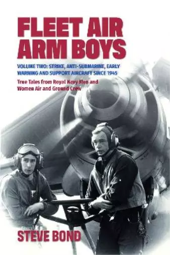 Steve Bond Fleet Air Arm Boys (Relié)