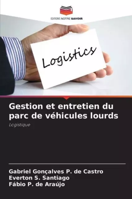 Gestion et entretien du parc de véhicules lourds Logistique Castro (u. a.) Buch