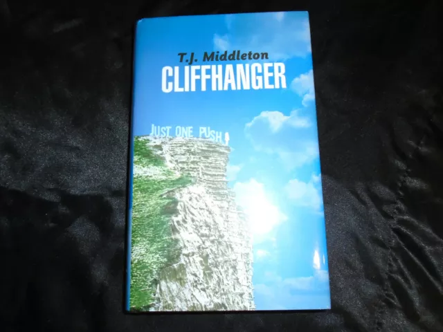 Cliffhanger by T. J. Middleton Signed Edition  (Hardback, 2008)
