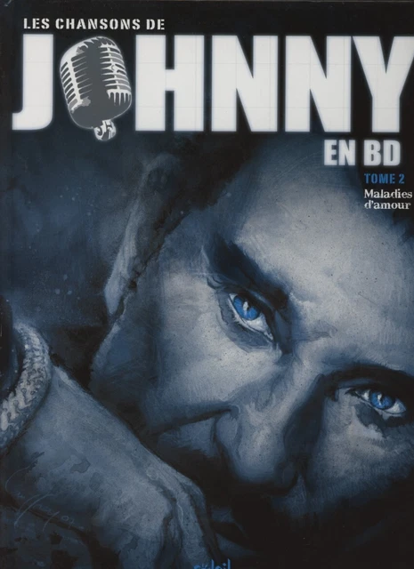 JOHNNY HALLYDAY EN BD "Maladie d'amour" Vol 2 Bande Dessinée 2007 R@RE ...