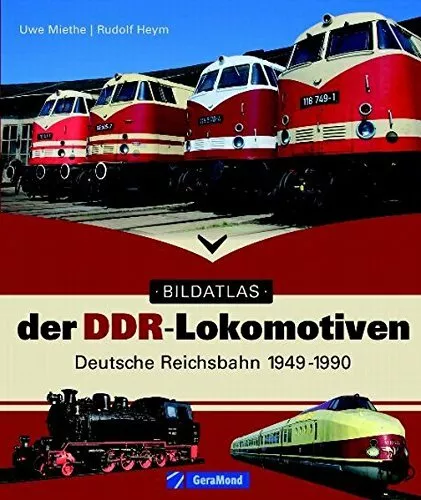 Bildatlas der DDR Lokomotiven / Deutsche Reichsbahn 1949 bis 1990 BUCH NEU