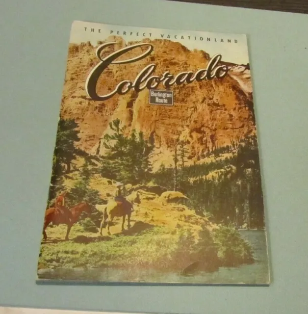 1948 Colorado The Perfect Vacationland Burlington Route Railroad Travel Guide