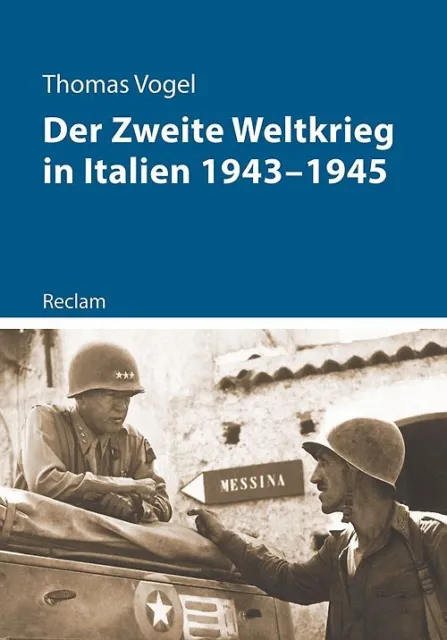Der Zweite Weltkrieg in Italien 1943–1945 ZUSTAND SEHR GUT