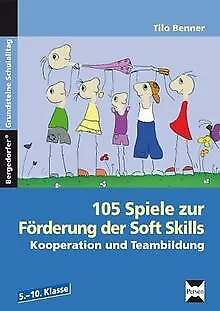 105 Spiele zur Förderung der Soft Skills de Tilo Benner | Livre | état bon