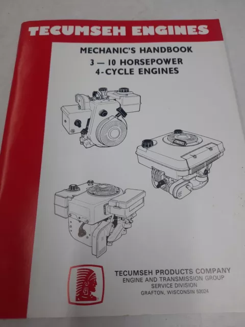 Tecumseh Mechanics Handbook 3 to 10 Horsepower 4 Cycle Engines