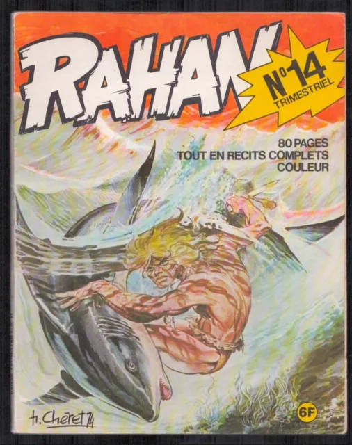 CHÉRET . RAHAN 1ère SÉRIE N°14 . CEUX DE LA TERRE HAUTE . 1975 . EO .