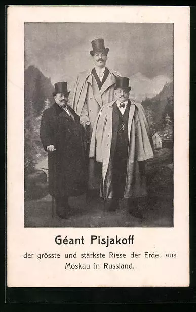 AK Géant Pisjakoff der grösste und stärkste Riese der Erde, aus Moskau 1909