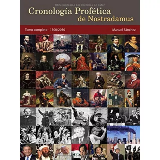 Cronologia Profitica de Nostradamus. Tomo Completo - 1500/2050 by Manuel Sanchez