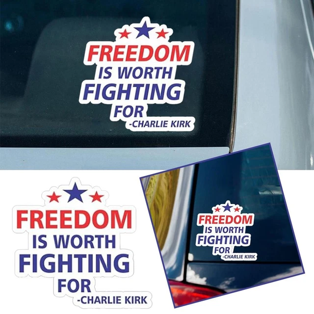 Charlie Kirk 'Freedom Worth Fighting For' RIP Bumper Sticker – 4.5x4.5 Vinyl
