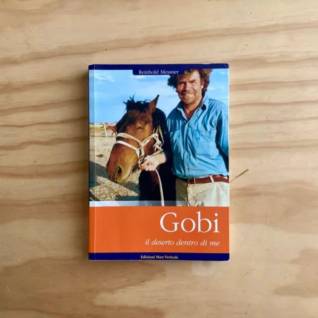 Gobi: Il Deserto Dentro di Me - Reinhold Messner, 2013