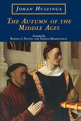 The Autumn of the Middle Ages - 9780226359946, paperback, Johan Huizinga
