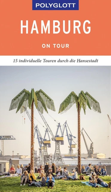 POLYGLOTT on tour Reiseführer Hamburg Elke Frey