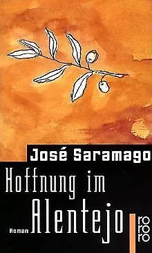 Hoffnung im Alentejo von Saramago, José | Buch | Zustand sehr gut