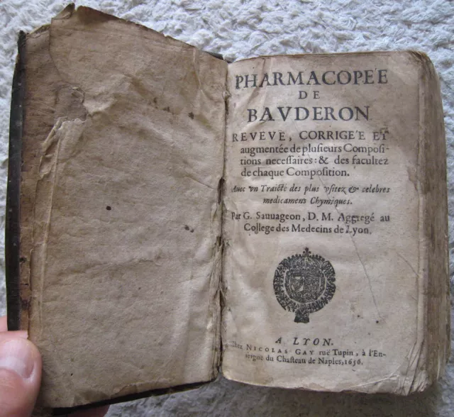 Rare Ed. Pharmacopee De Bauderon Plantes Remedes Esoterisme Medecine 1656