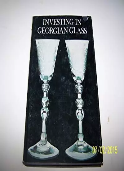 Investing in Georgian Glass-Ward Lloyd